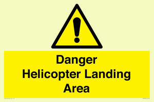 Danger Helicopter Landing Area